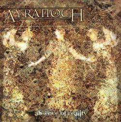 Ayranoch : Absence of Reality